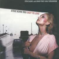 2004. Steve Kuhn, Easy to Love, Venus Records