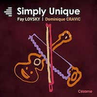 2016-Dominique Cravic-Fay Lovsky, Simply Unique