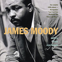 1956. James Moody, Return From Overbrook, Chess 810