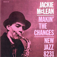 1957. Jackie McLean, Makin' the Changes, New Jazz