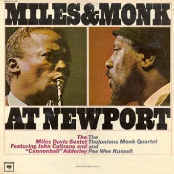 1958-63. Miles & Monk at Newport, Columbia