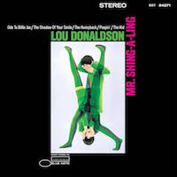 1967. Lou Donaldson, Mr. Shing-A-Ling, Blues Note