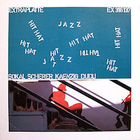 1983. Harry Sokal/Uli Scherer/Heiri Knzig/Joris Dudli, Hit Hat Jazz