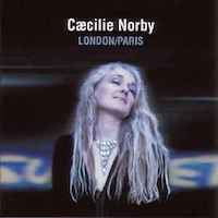 2003. Ccilie Norby, London/Paris, Copenhagen Records