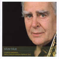 2006. Charlie Mariano with Cholet-Knzig-Papaux Trio, Silver Blue