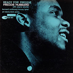 Freddie Hubbard, Ready for Freddie, Blue Note 4085