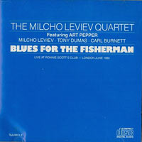 The Milcho Leviev Quartet, Blues for the Fisherman