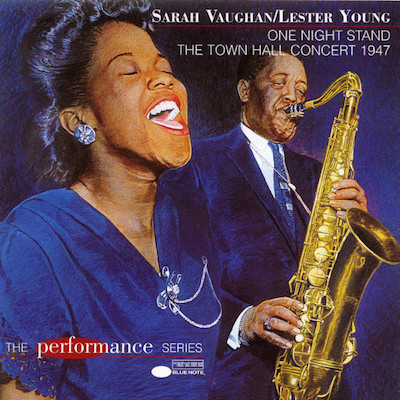 1947. Sarah Vaughan/Lester Young, One Night Stand, Blue Note