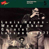 1977. Louis Hayes/Woody Shaw Quintet, Lausanne 1977