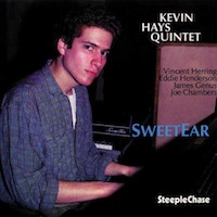 1991. Kevin Hays, Sweet Ear