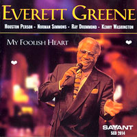1998. Everett Greene, My Foolish Heart, Savant