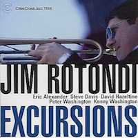 1998. Jim Rotondi, Excursions, Criss Cross Jazz