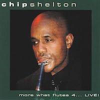 2000. Chip Shelton, More What Flutes Live, Satellites