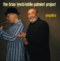 2005. The Brian Lynch-Eddie Palmieri Project, Simptico, Artist Share