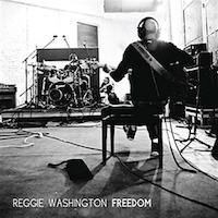 2012. Reggie Washington, Freedom