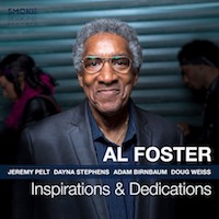2019. Al Foster, Inspirations & Dedications, Smoke Sessions
