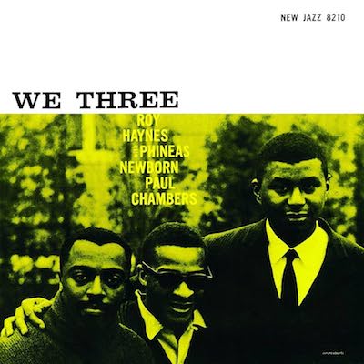 1958. Roy Haynes, We Three, New Jazz