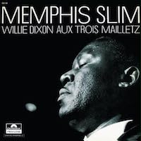 1962. Memphis Slim & Willie Dixon, Aux Trois Mailletz, Polydor