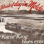 1969. Karin Krog, Blues Eyes, Break of Day in Molde