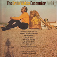 c1970. The Ernie Watts Encounter, The Wonder Bag, Vault