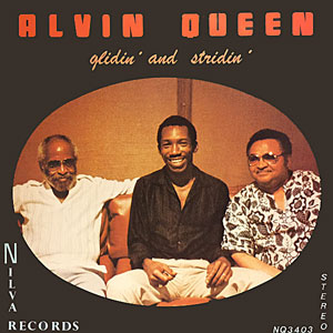 1982. Alvin Queen, Junior Mance et Martin Rivera, Glidin' and Stridin', Nilva