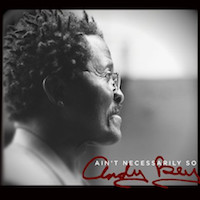 1997. Andy Bey, Ain't Necessarily So, 12th Street