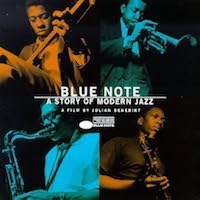 1997. Documentaire "Blue Note: A Story of Modern Jazz"