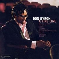 2000. Don Byron, A Fine Line, Blue Note