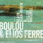 2003-Boulou & Elios Ferré, The Rainbow of Life