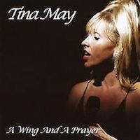 2005-06. Tina May, A Wing and a Prayer, 33 Jazz