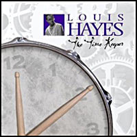 2008. Louis Hayes Jazz Communicators: The Time Keeper