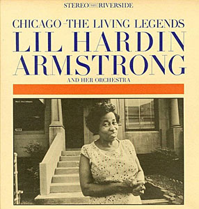1961. Lil Harding Armstrong, Chicago the Living Legends, Riverside 401