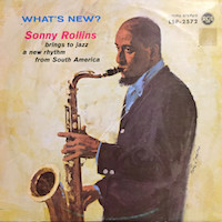 1962. Sonny Rollins, Whats New
