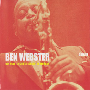 1965. Ben Webster, Ben Webster's First Concert in Denmark, Storyville