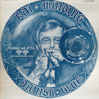 1974. Kai Winding Quartet, Danish Blue, Glendale