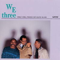 1987. Stanley Cowell/Freddie Waits/Buster Williams, We Three