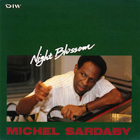 1990. Michel Sardaby, Night Blossom, DIW