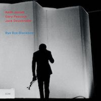 1991. Keith Jarrett/Gary Peacock/Jack DeJohnette, Bye Bye Blackbird
