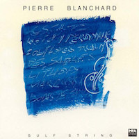 1992. Pierre Blanchard, Gulf String, OMD