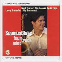 1994. Seamus Blake, Four Track Mind, Criss Cross Jazz
