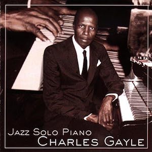 2001. Charles Gayle, Jazz Solo Piano, Knitting Factory Records