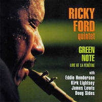2003. Ricky Ford Quintet, Green Note: Live at La Fentre, Marge