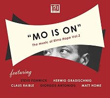 2018. Herwig Gradischnig/Claus Raible/Steve Fishwick/Giorgos Antoniou/Matt Home, "Mo Is On": The Music of Elmo Hope. Vol. 2