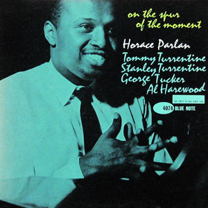 Horace Parlan, On the Spur of the Moment, Blue Note 4074