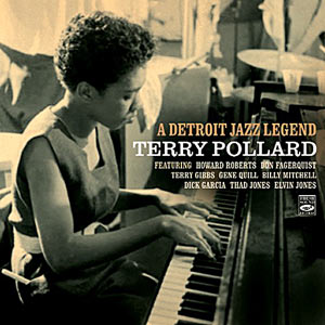 Terry Pollard, A Detroit Jazz Legend, Fresh Sound Records