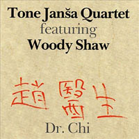 Tone Jansa Quartet featuring Woody Shaw, Dr. Chi