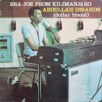 1975. Abdullah Ibrahim, Bra Joe From Kilimanjaro, The Sun