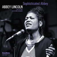 1980. Abbey Lincoln, Sophisticated Abbey: Live at The Keystone Korner, High Note