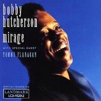 1991. Bobby Hutcherson, Mirage, Landmark