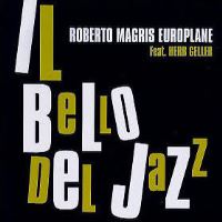 2003. Roberto Magris Europlane, Il bello del jazz
